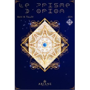 Le prisme d'Orion - Marc M...