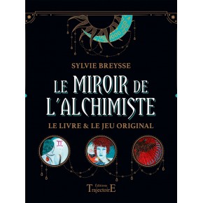 Le miroir de l'alchimiste -...