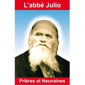 L'abbé Julio - Prières et...