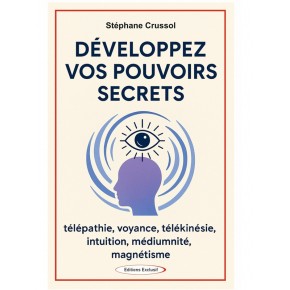 Développez vos pouvoirs...