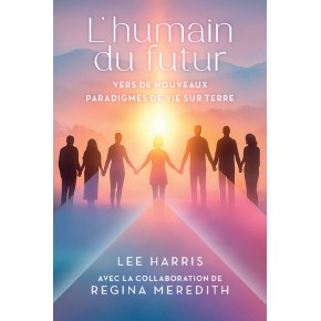 L'humain du futur - Vers de...