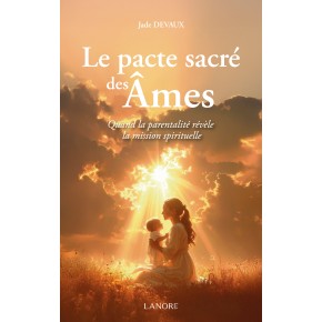 Le pacte sacré des âmes -...