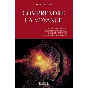 Comprendre la voyance -...