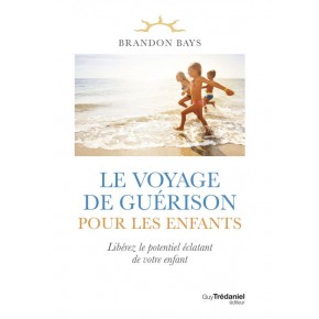 Le voyage de guérison pour...