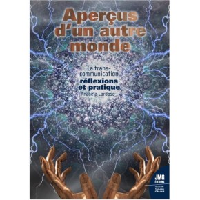 Aperçus d'un autre monde -...