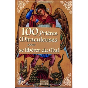 100 Prières miraculeuses...