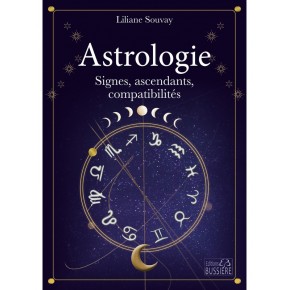 Astrologie - Signes,...